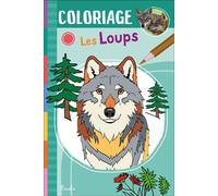 Les loups - Coloriage - Raffaella Cosco - Piccolia - broché - Document jeunesse