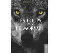 Les loups dans le Morvan