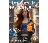 Les loups de Payne's house 2: Sortilèges