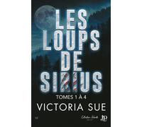 Les loups de Sirius volume 1 à 4 - Victoria Sue - Juno Publishing - broché - Roman