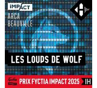 Les loups de WOLF - Arca Beauville - Hugo Publishing - Livre audio - Livre