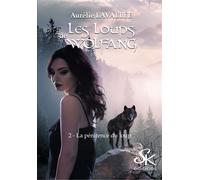 Les loups de Wolfang 2 La pénitence du loup - Aurélie Lavallée - Sharon Kena - broché - Roman