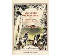 Les Loups des Bourboux: Ou une famille en Périgord de la Révolution à la Grande Guerre