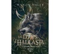 Les loups d'Hallasta - T2 : Les sorcières d'Etelä