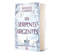 Les Loups Dorés - Tome 2 - Les Serpents Argentés