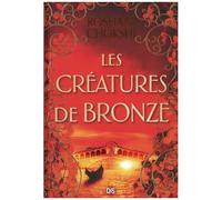 Les Loups Dorés - Tome 3 - Les Créatures De Bronze