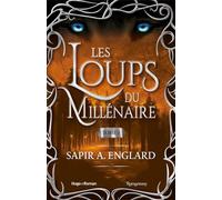 Les Loups du millénaire - Tome 03 - Sapir A. Englard - Hugo Roman - broché - Roman