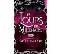 Les Loups du millénaire - Tome 05