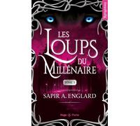 Les Loups du millénaire - Tome 05 - Sapir A. Englard - Hugo Poche - Poche - Roman