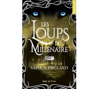 Les Loups du millénaire - Tome 07 - Sapir A. Englard - Hugo Poche - Poche - Roman