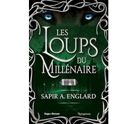 Les Loups du millénaire - Tome 4
