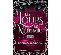 Les Loups Du Millénaire Tome 5