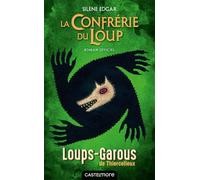Les Loups-Garous de Thiercelieux - La Confrérie du Loup - roman officiel - Silène Edgar - Castelmore - ebook (ePub) - Roman junior
