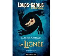 Les Loups-Garous de Thiercelieux - La Lignée Catherine Kalengula (Auteur)