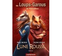 Les Loups-Garous De Thiercelieux - Lune Rousse