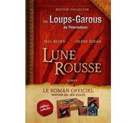 Les Loups-Garous de Thiercelieux : Lune rousse (Collector) Edition collector - Paul Beorn - Castelmore - relié - Roman junior dès 9 ans