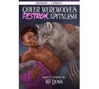 Les loups-garous queer détruisent le capitalisme