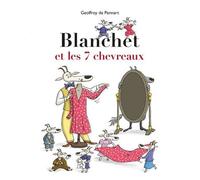 Les Loups (Igor Et Cie) - Blanchet Et Les 7 Chevreaux