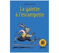Les Loups (Igor Et Cie) - La Galette À L'escampette