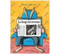 Les Loups (Igor Et Cie) - Le Loup Est Revenu !