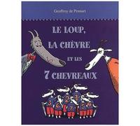 Les Loups (Igor Et Cie) - Le Loup, La Chèvre Et Les 7 Chevraux