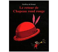 Les Loups (Igor Et Cie) - Le Retour De Chapeau Rond Rouge