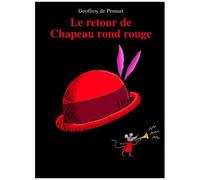 Les Loups (Igor Et Cie) - Le Retour De Chapeau Rond Rouge