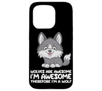 Les Loups-Loups sont géniaux Je suis génial Donc Je suis Un Loup Coque pour iPhone 15 Pro