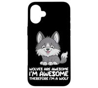 Les Loups-Loups sont géniaux Je suis génial Donc Je suis Un Loup Coque pour iPhone 16 Plus