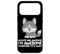 Les Loups-Loups sont géniaux Je suis génial Donc Je suis Un Loup Coque pour iPhone 17 Pro Max