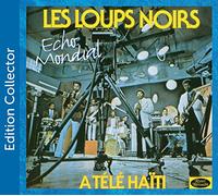 Les Loups Noirs - Echo Mondial