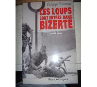 Les Loups sont entrés dans Bizerte