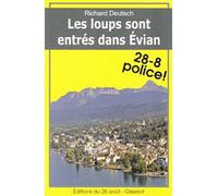 Les loups sont entrés dans Evian - Richard Deutsch - Gisserot Editions - broché - Roman