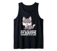 Les loups sont géniaux. Je suis génial donc je suis un loup Débardeur