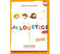 Les Loustics 1 - Cahier d'activités (A1.1)