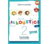 Les Loustics 2 A1 - Cahier D'activités + Version Numérique (1 Cd Audio)