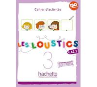 Les Loustics 3 - Cahier d'activités (A2.1)