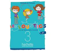 Les Loustics (6 niveaux) volume 3 - Livre de l'élève + cahier d'activités (A1)