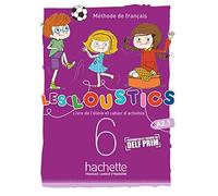 Les Loustics (6 niveaux) Volume 6 – Livre de l'élève et cahier d'activités (A2.1) – Hachette Livre