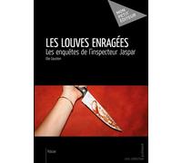 Les Louves enragées - Élie Couston - Publibook - broché - Roman