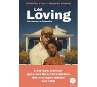 Les Loving - Un amour à défendre - Philippe Arnaud - Albin Michel Jeunesse - broché - Roman adolescent