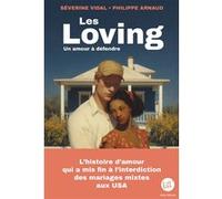 Philippe Arnaud, Séverine Vidal – Les Loving - Un amour à défendre – Roman adolescent – Broché