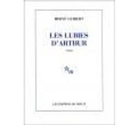 Les Lubies d'Arthur Hervé Guibert (Auteur)