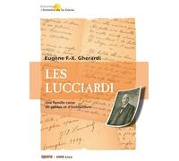 Les Lucciardi: Une famille corse de poètes et d'instituteurs