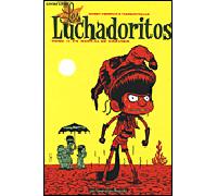 Les luchadoritos T01 Un mental de gravier - FRISSEN-J+TANQUERELLE-H - Humanoïdes Associés - broché - Bande dessinée