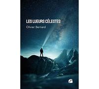 Les lueurs célestes
