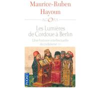 Les lumières de Cordoue à Berlin - tome 1 Tome 1 - Maurice-Ruben Hayoun - Pocket - Poche - Essai