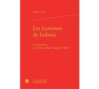 Les Lumières de Leibniz Mogens Laerke (Auteur), Chantal Jaquet (Collection dirigée par), Pierre-Marie Morel (Collection dirigée par)