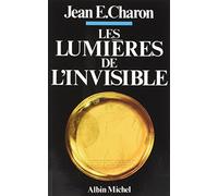 Les Lumières de l'invisible