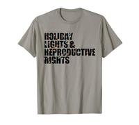 Les lumières de Vacances et Les Droits reproductifs protègent Roe Me T-Shirt